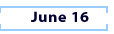 June 16