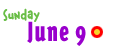 June 9